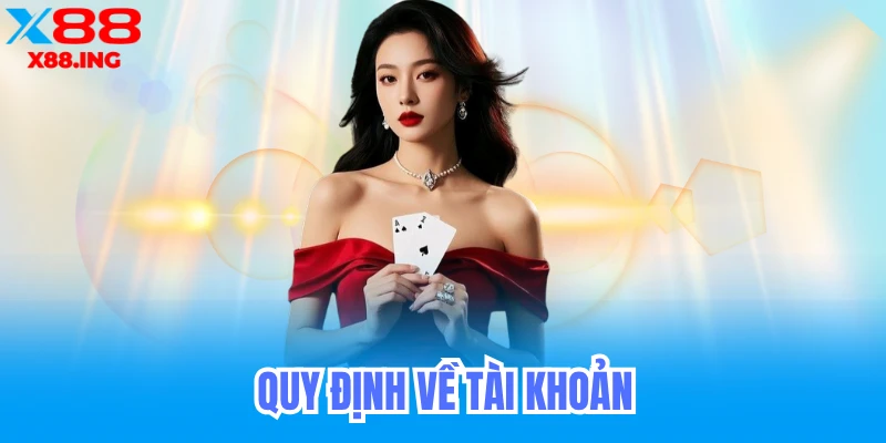 Quy Định Về Tài Khoản