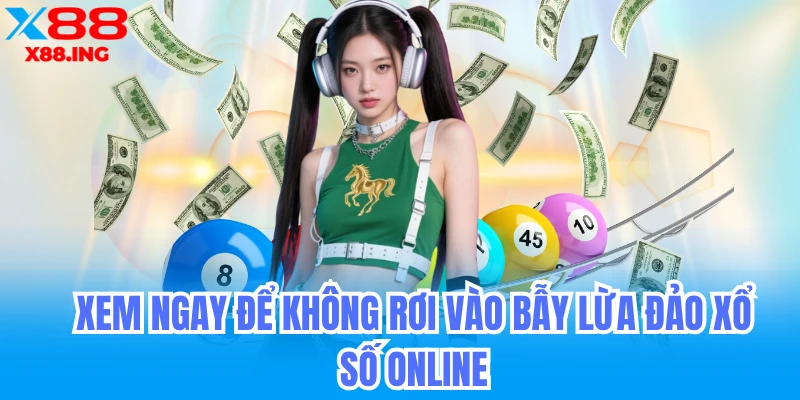 Xem nay để không bị dính lừa đảo xổ số