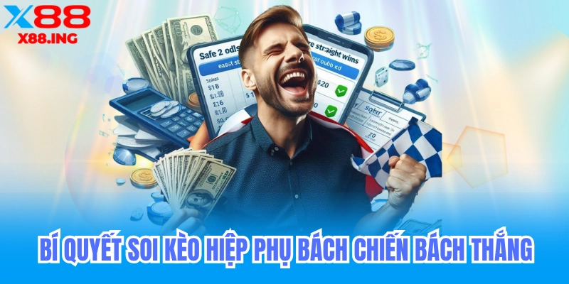 bí kíp soi kèo hiệp phụ đúng cách